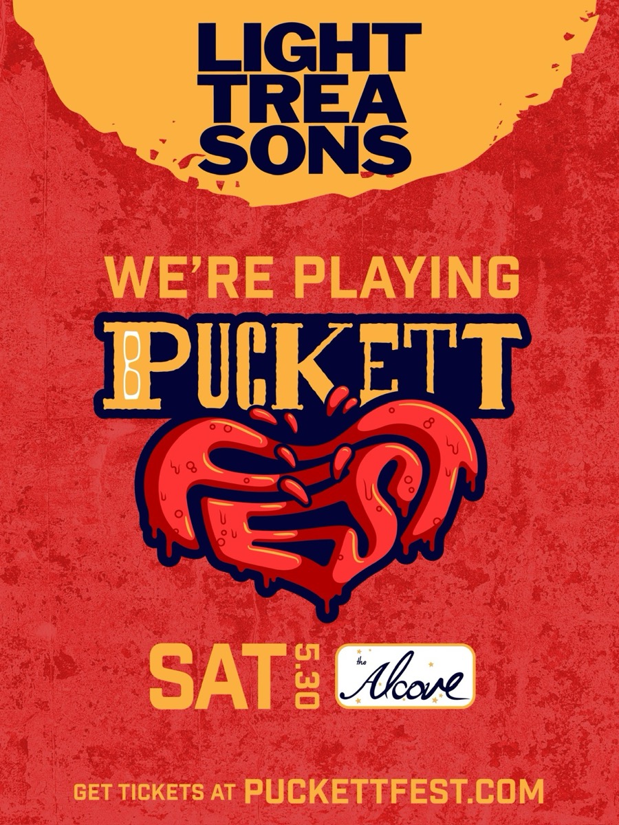 Light Treasons at Puckett Fest — Saturday 5/30 at The Alcove